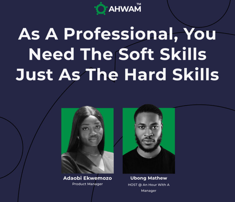 As A Professional, You Need The Soft Skills Just As The Hard Skills – ADAOBI EKWEMOZO