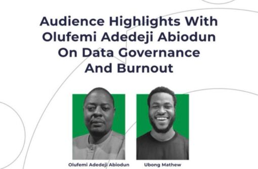 AUDIENCE HIGHLIGHT WITH OLUFEMI ON DATA GOVERNANCE AND BURNOUT