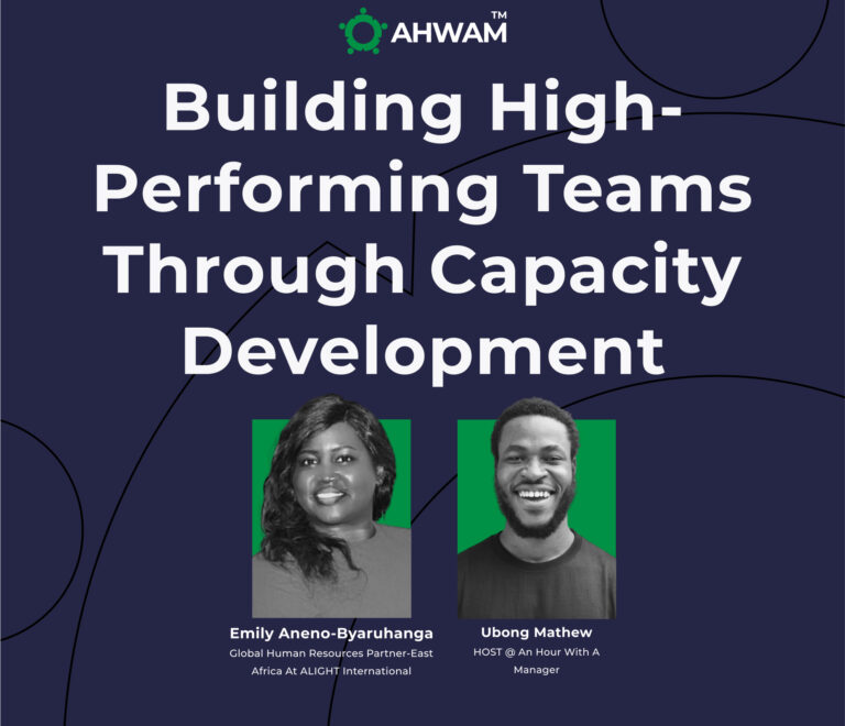 BUILDING HIGH-PERFORMING TEAMS THROUGH CAPACITY DEVELOPMENT – EMILY ANENO